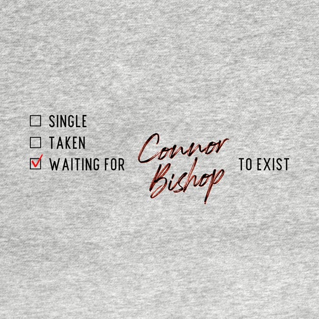 Waiting for Connor Bishop to Exist by Veronica Eden Author